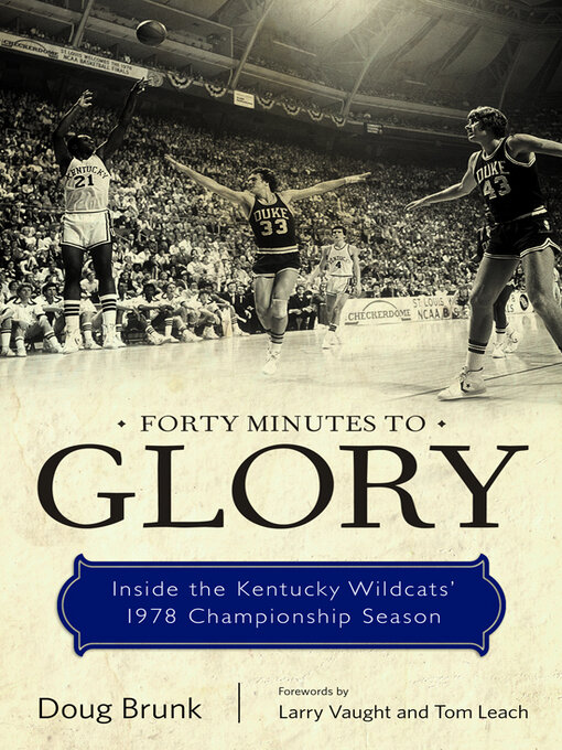 Title details for Forty Minutes to Glory by Doug Brunk - Available